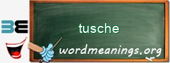 WordMeaning blackboard for tusche